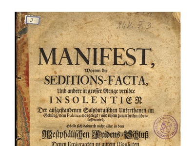 Datei-Vorschaubild - Landesarchiv Hanck-Frantz_Manifest Aufruhr Unverschämtheit Salzburger-Untertanen Westphälischer-Friede_1731.pdf
