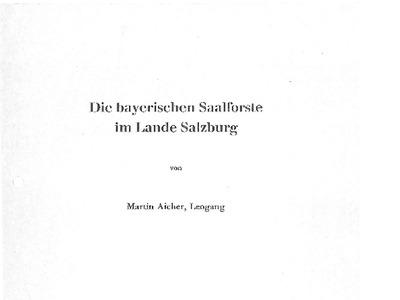 Datei-Vorschaubild - Aicher-Martin_Die-bayerischen-Saalforste-im-Lande-Salzburg_1977.pdf
